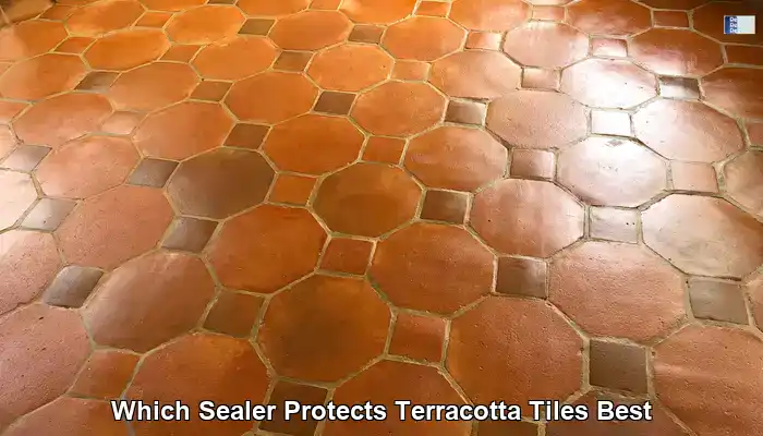 Sealer for Terracotta Tiles: Best UK Solutions for Protection